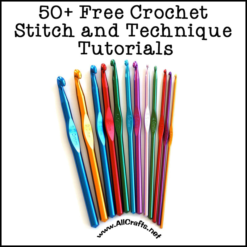Free Crochet Stitch and Technique Tutorials