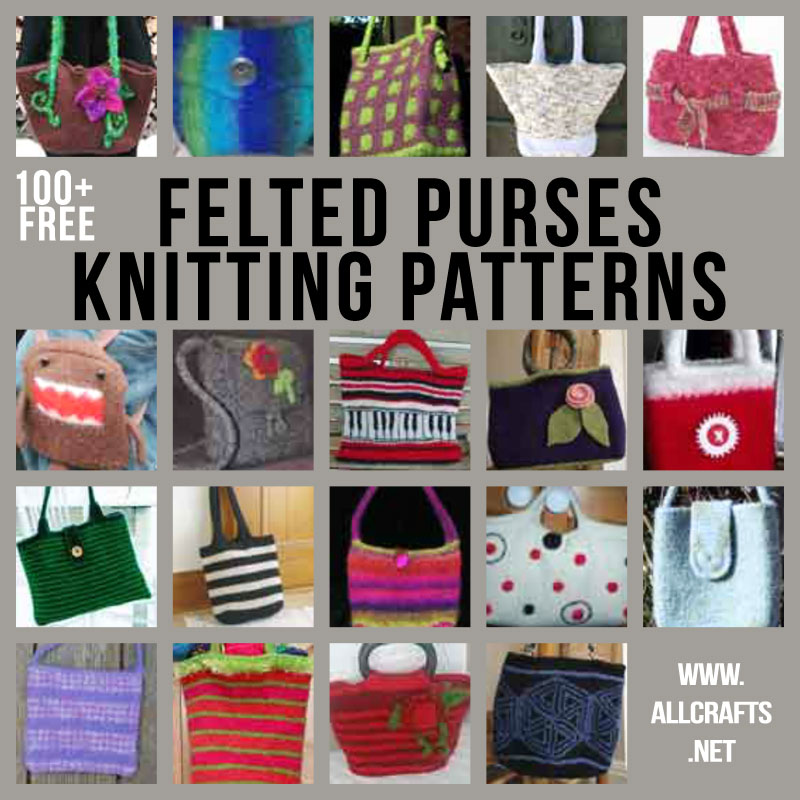 100+ Free Felted Purses Knitting Patterns
