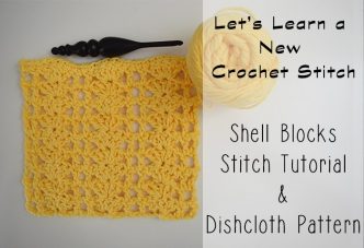 Shell Blocks Crochet Stitch Tutorial